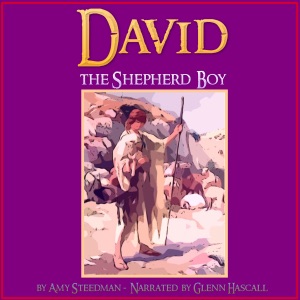David the Shepherd Boy (Unabridged)