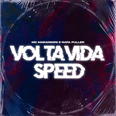 Volta Vida Speed - Single