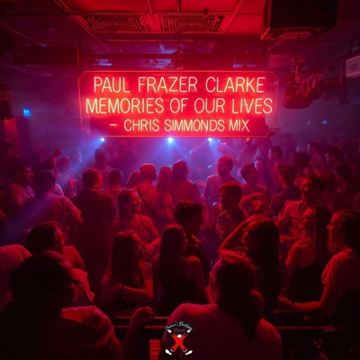 Memories of Our Lives - Chris Simmonds Remix - Single