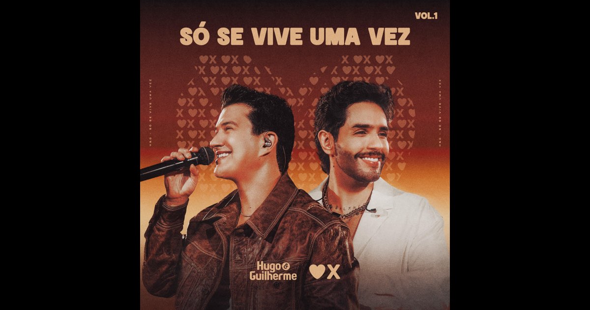 SÓ SE VIVE UMA VEZ Vol.1 (Ao Vivo) - EP - Hugo & Guilherme