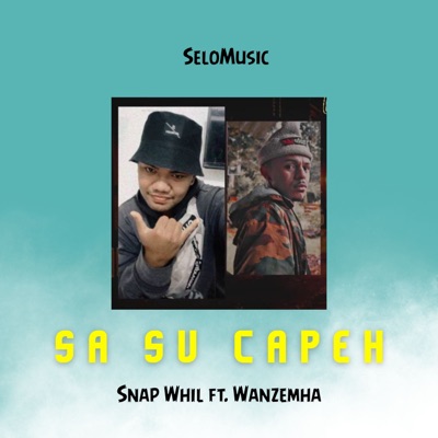 Sa Su Capeh (feat. Wanzemha) - Single