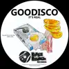 GooDisco - It's Real