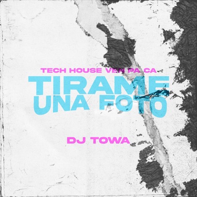 Tirame una Foto - Single