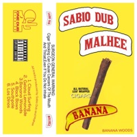 Banana Woods - EP - Sabio Dub & Malhee