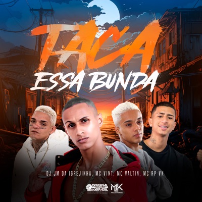Taca Essa Bunda - Single