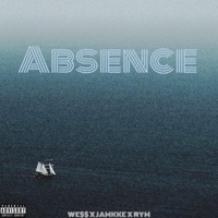 Absence (feat. WE$$ & RYM) - Single - Jamkke