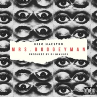 MRS. BOOGEYMAN (feat. Milo Maestro) - Single - DJ Blkluos