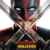 cover art for Deadpool & Wolverine (Original Motion Picture Soundtrack)