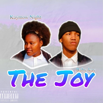 The joy (feat. Kaymow Night) - Single