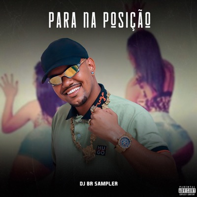 Para na Posição (feat. Mc Marquinho) - Single