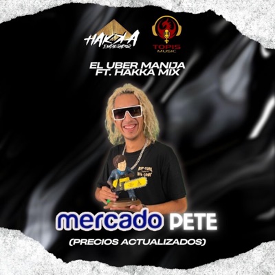 Hakka emperador - Mercado P3T3 Precios Actualizados ElUberManija #viral (feat. ElUberManijaa)