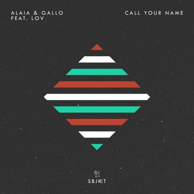 Call Your Name (feat. LOV) - Single