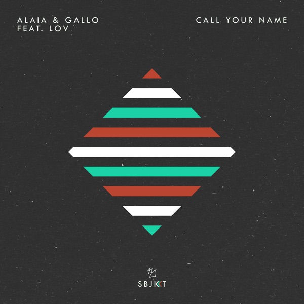 Call Your Name (feat. LOV)