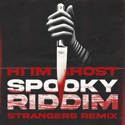 Spooky Riddim (Strangers Remix) - Single