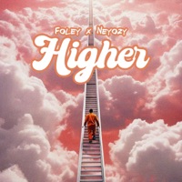 Higher (feat. Neyozy) - Single - Foleyboi