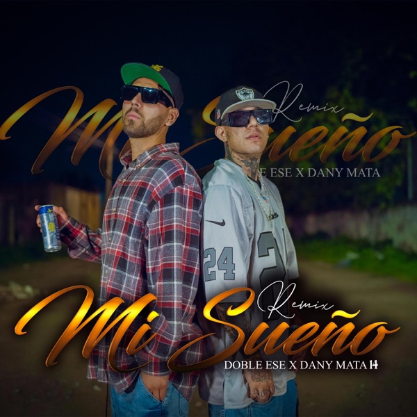 Mi Sueño (feat. dany mata 14) [Remix]