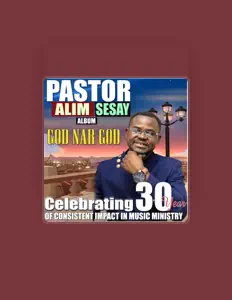 Hör dir Pastor Alim Sesay an, schau dir Musikvideos an, lies die Biografie, finde Tourdaten und mehr!