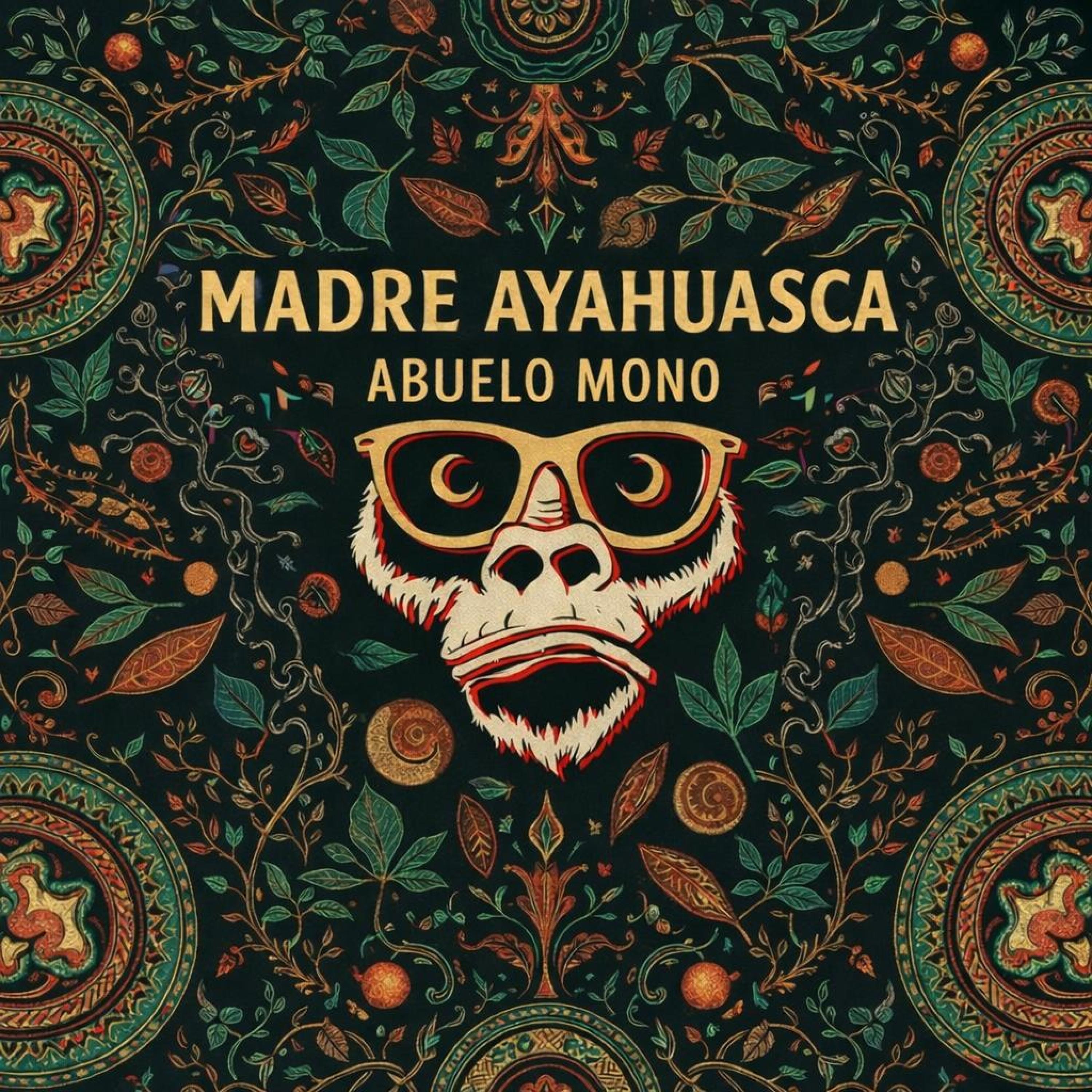 Madre ayahuasca - Single