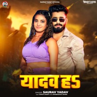 Yadav Hau - Single - Saurav Yadav