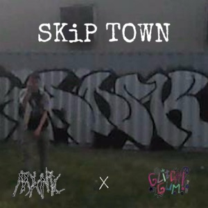 SKiP TOWN (feat. Glitch Gum) - Single