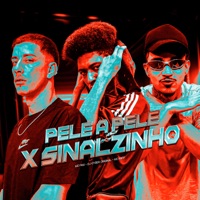 Pele a Pele X Sinalzinho - Single - DJ Cyber Original, Mc faw & MC Raff