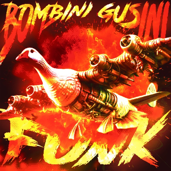BOMBINI GUSINI FUNK - EP