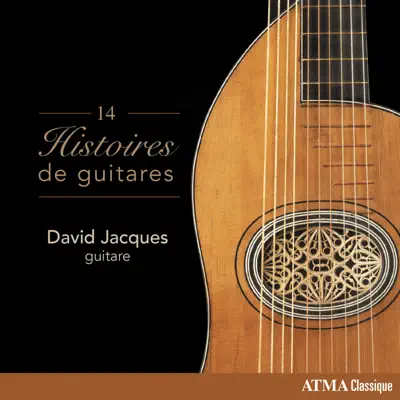 Ακούστε το άλμπουμ 14 Histoires de guitares από David Jacques