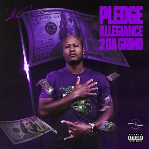Pledge Allegiance 2 Da Grind