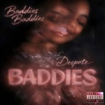 BADDIES - Single