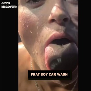 Frat Boy Car Wash - Single