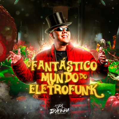 O Fantástico Mundo do Eletrofunk - EP