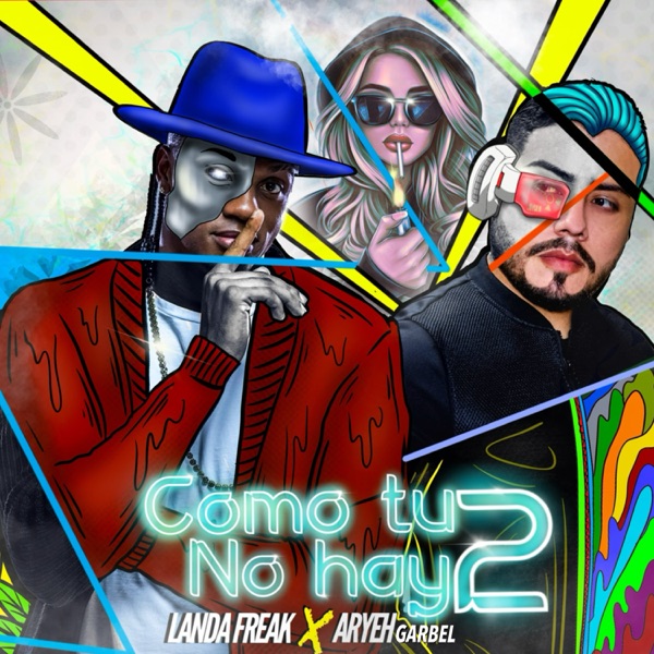 Como Tú No Hay 2 (feat. Landa Freak)