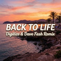 Back To Life - Single - Digitize & DAVE FASH