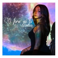 O Forse Sei Tu (Cover) - Single - Giulia
