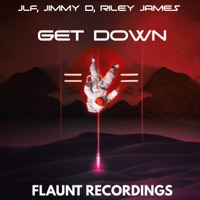 Get Down - Single - JLF, Jimmy D & Riley James