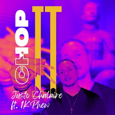 Chop It (feat. 1K Phew) - Single