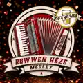 Rowwen Heze Medley