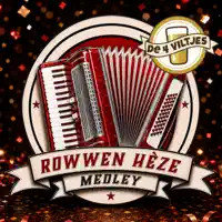 Rowwen Heze Medley — De Vier Viltjes