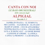 CANTA CON LE BASI ORCHESTRALI degli ALPIGIAL (N. 2) [feat. Alpigial]