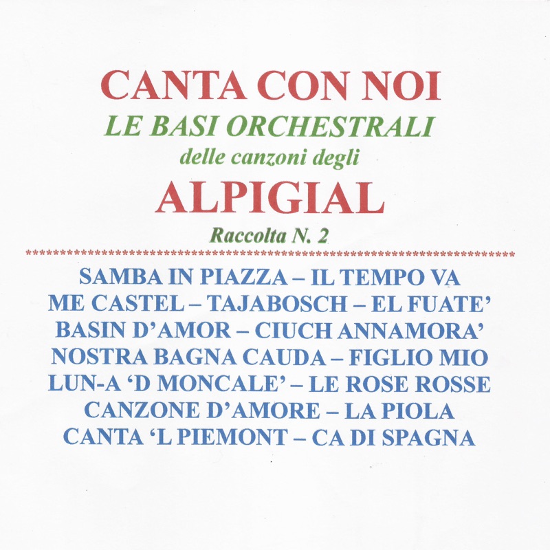 CANTA CON LE BASI ORCHESTRALI degli ALPIGIAL (N. 2) [feat. Alpigial]