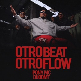 Otro Beat Otro Flow (feat. Dúo DMT Rap) Pony Mc