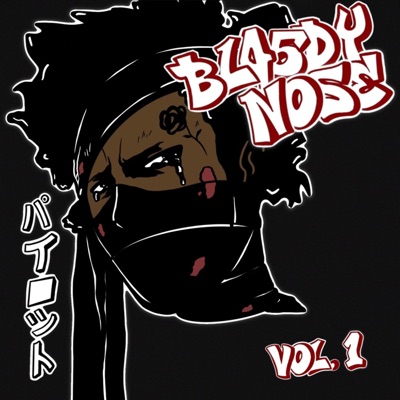 Bl45dy Nose Tape, Vol. 1
