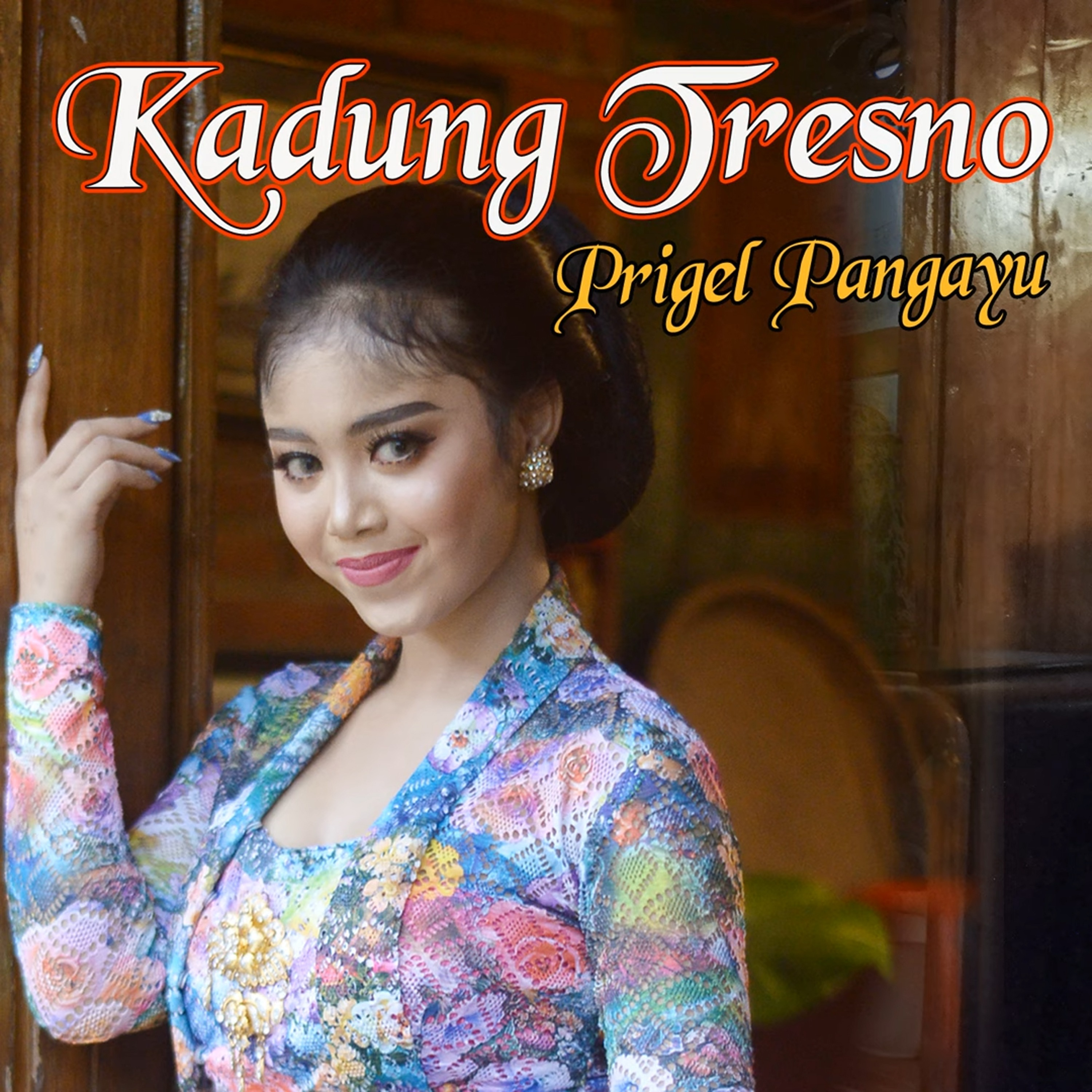 Kadung Tresno - Single