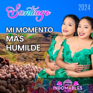 MI MOMENTO MÁS HUMILDE (Santiago) - Single