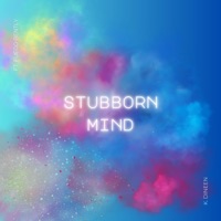 Stubborn Mind (feat. Fuego Bentley) - Single - K. Dineen