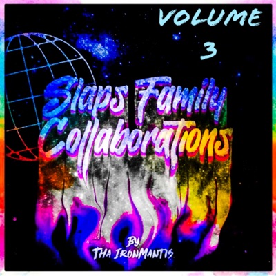 Slaps Family Collaborations Volume 3