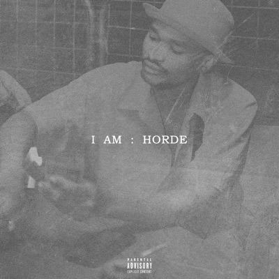 I AM : HORDE - EP