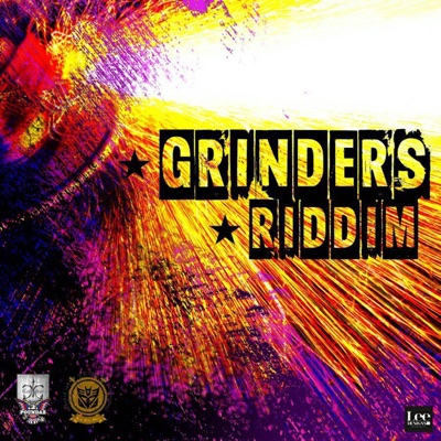 Grinders Riddim (Remastered) - Single