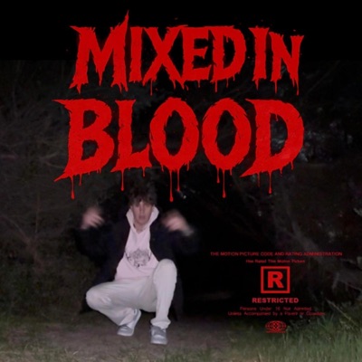 MIXED IN BLOOD