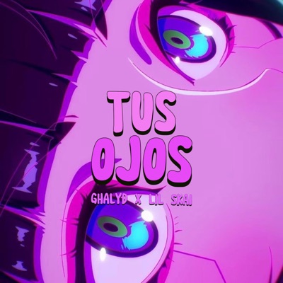 Tus Ojos (feat. Lil Skai) - Single